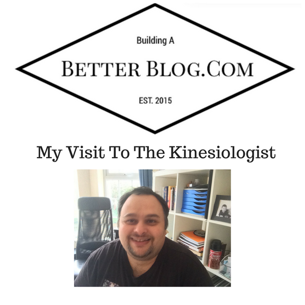 My Visit To The Kinesiologist