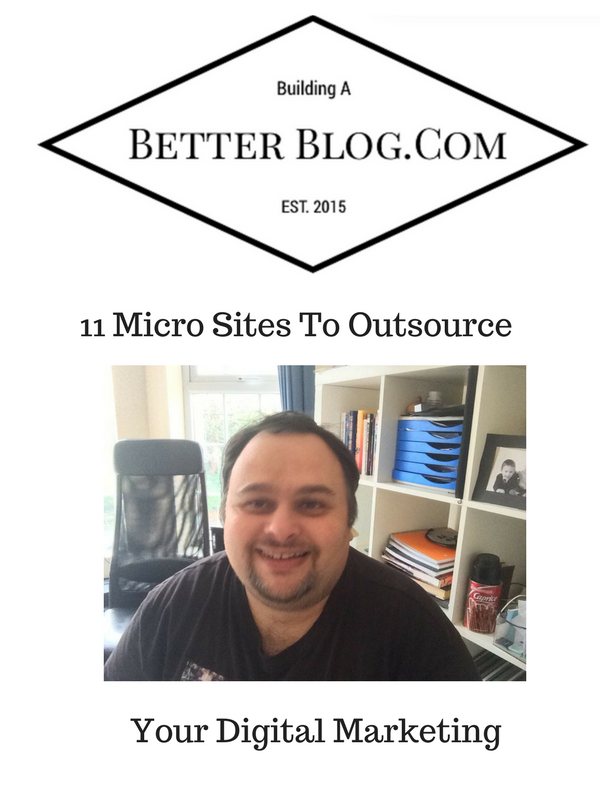 11 Micro Sites To Outsource Your Digital Marketing